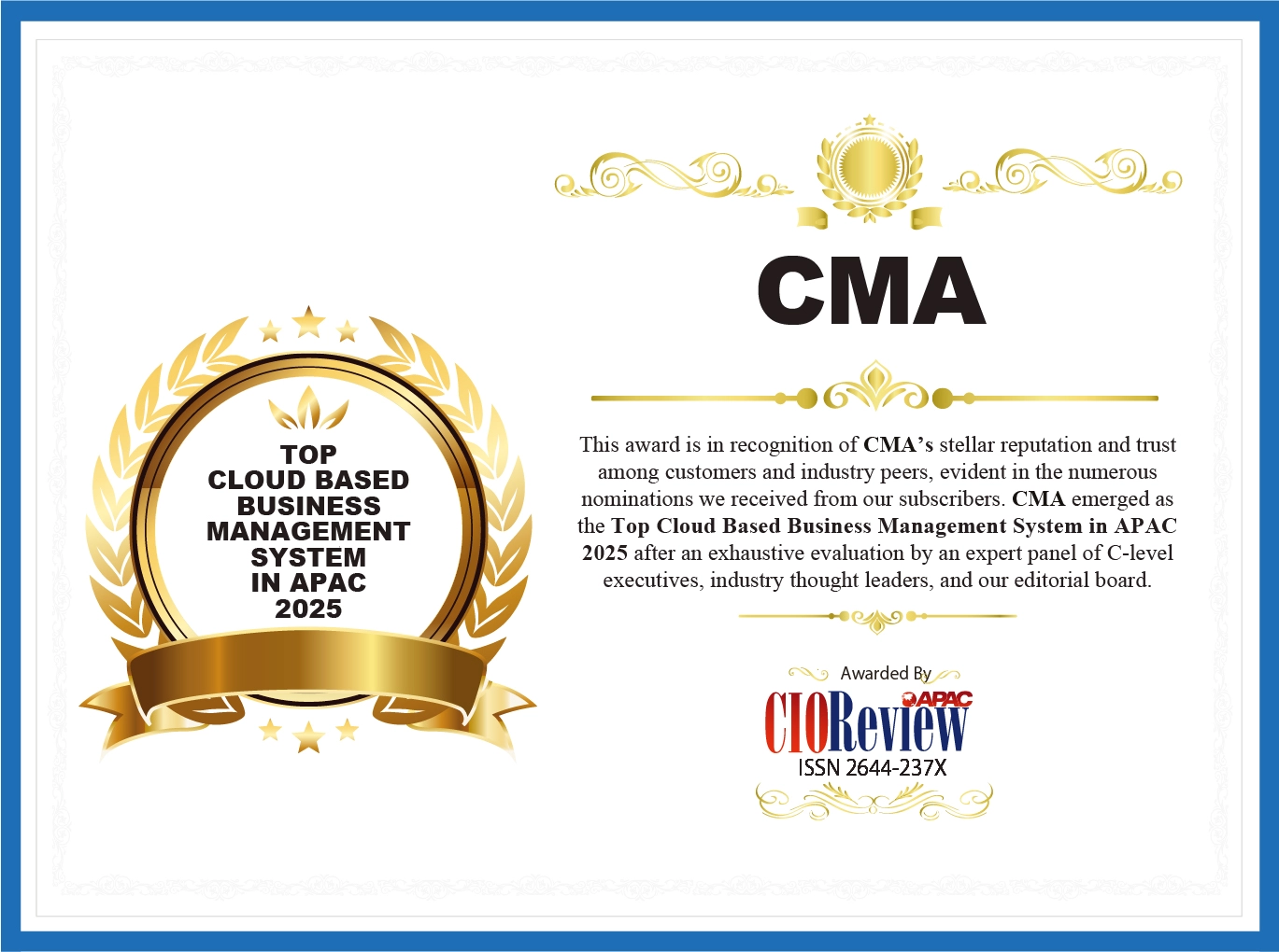 CMA株式会社が、IT専門誌『CIO Review APAC』の『TOP CLOUD BASED BUSINESS MANAGEMENT SYSTEM IN APAC 2025』に選出されました。